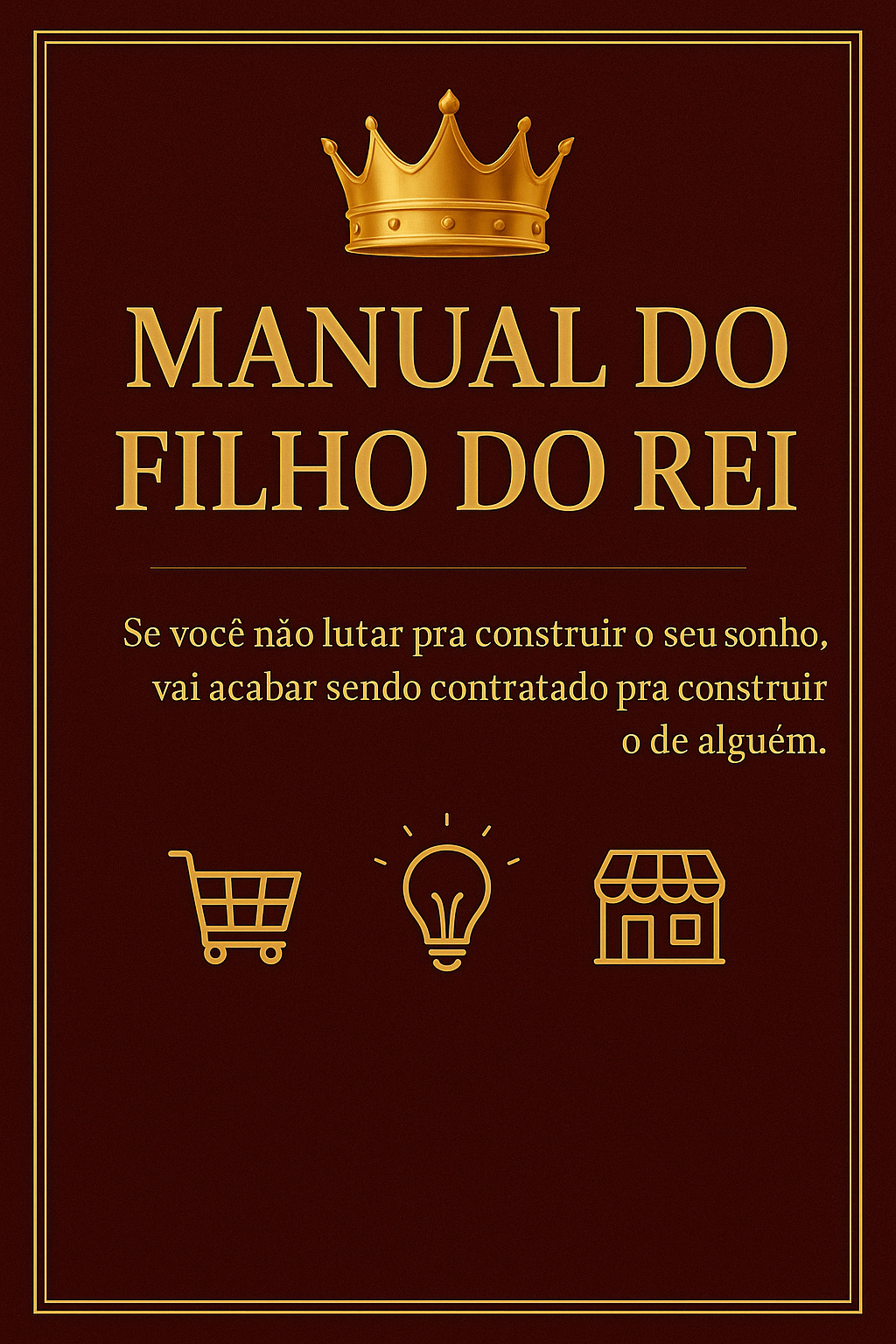 Manual do Filho do Rei - E-book Oficial